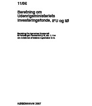 Beretning om Udenrigsministeriets investeringsfonde, IFU og IØ